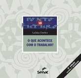 O que acontece com o trabalho? (eBook, ePUB)
