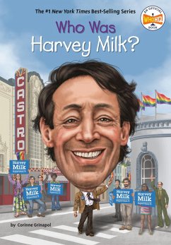 Who Was Harvey Milk? (eBook, ePUB) - Grinapol, Corinne A.; Who Hq