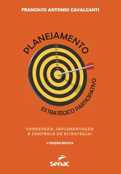 Planejamento estratégico participativo (eBook, ePUB) - Cavalcanti, Francisco Antonio