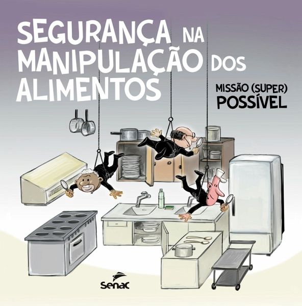 Segurança na manipulação dos alimentos (eBook, ePUB)