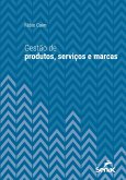 Gestão de produtos, serviços e marcas (eBook, ePUB)