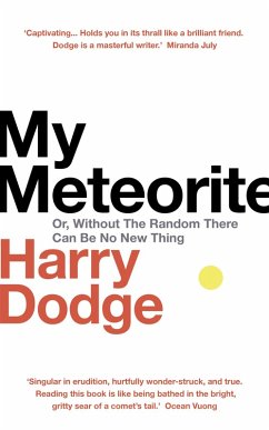 My Meteorite (eBook, ePUB) - Dodge, Harry