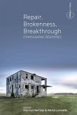 Repair, Brokenness, Breakthrough (eBook, ePUB)