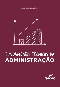 Fundamentos técnicos da administração (eBook, ePUB) - Barcaui, André