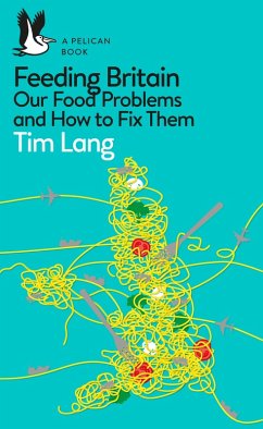 Feeding Britain (eBook, ePUB) - Lang, Tim