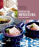 Festas em miniatura: comidinhas salgadas para muitas ocasiões (eBook, ePUB)