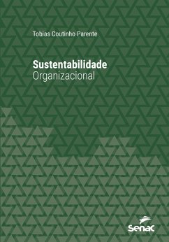 Sustentabilidade organizacional (eBook, ePUB) - Parente, Tobias Coutinho
