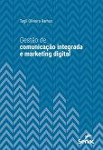 Gestão de comunicação integrada e marketing digital (eBook, ePUB)