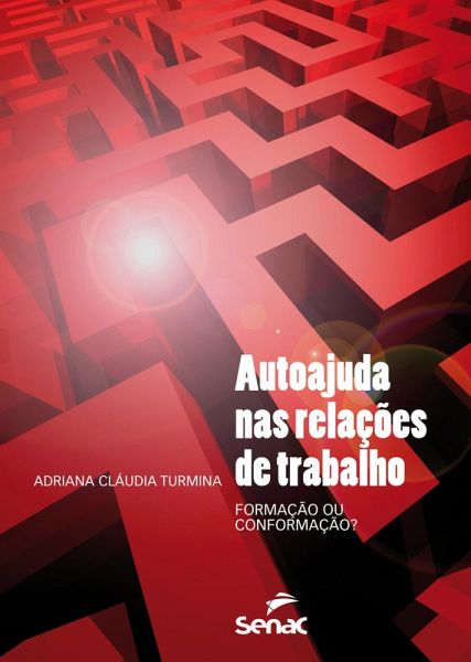 Autoajuda nas relações de trabalho (eBook, ePUB)
