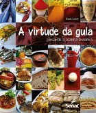 A virtude da gula (eBook, ePUB)