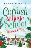 The Cornish Village School - Christmas Wishes (eBook, ePUB)