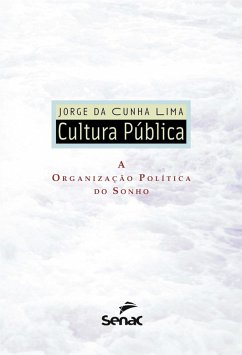 Cultura pública (eBook, ePUB) - Lima, Jorge da Cunha