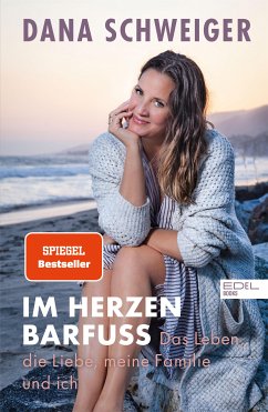 Im Herzen barfuß (eBook, ePUB) - Schweiger, Dana