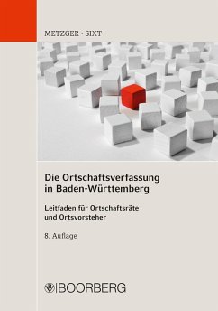 Die Ortschaftsverfassung in Baden-Württemberg (eBook, ePUB) - Metzger, Paul; Sixt, Werner