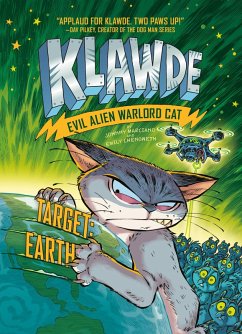 Klawde: Evil Alien Warlord Cat: Target: Earth #4 (eBook, ePUB) - Marciano, Johnny; Chenoweth, Emily