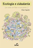 Ecologia e cidadania [se cada um fizer a sua parte...] (eBook, ePUB)