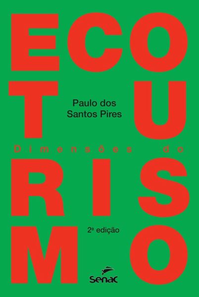 Dimensões do ecoturismo (eBook, ePUB) Dimensões do ecoturismo (eBook, ePUB)