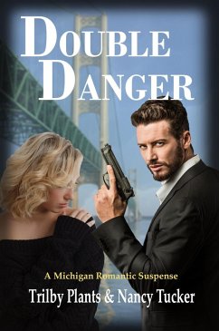 Double Danger (eBook, ePUB) - Plants, Trilby; Tucker, Nancy