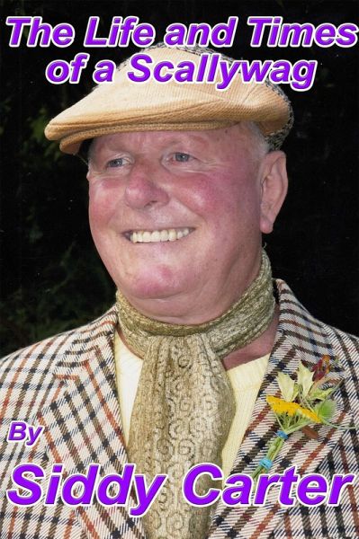 The Life and Times of a Scallywag (eBook, ePUB) The Life and Times of a Scallywag (eBook, ePUB)