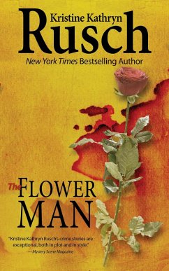 The Flower Man (eBook, ePUB) - Rusch, Kristine Kathryn