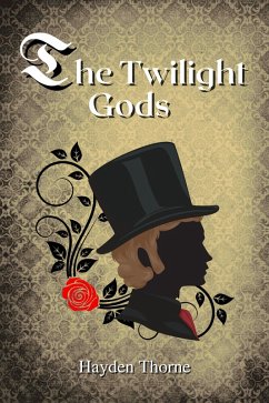 The Twilight Gods (eBook, ePUB) - Thorne, Hayden