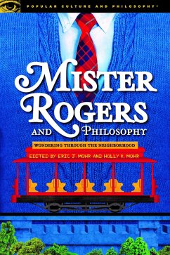 Cover Mister Rogers and Philosophy (eBook, ePUB)