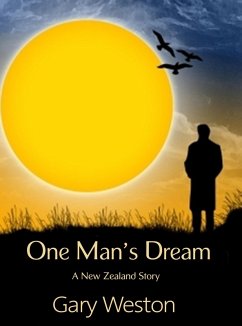 One Man's Dream (eBook, ePUB) - Weston, Gary