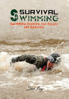 Survival Swimming: Swimming Training for Escape and Survival (Survival Fitness) (eBook, ePUB) - Fury, Sam
