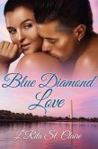 Blue Diamond Love (Book One) (eBook, ePUB)