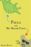 Paula and Mr. Meanie Pants (eBook, ePUB)