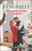 Stealing Kisses in the Snow (eBook, ePUB) Stealing Kisses in the Snow (eBook, ePUB)