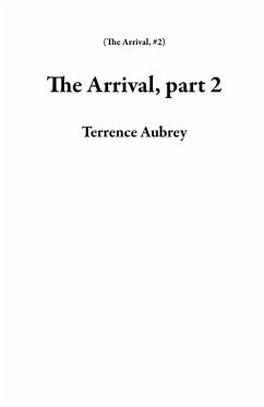 Cover The Arrival, part 2 (eBook, ePUB)