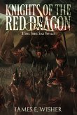 Knights of the Red Dragon (Soul Force Saga) (eBook, ePUB)