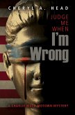 Judge Me When I'm Wrong (eBook, ePUB)
