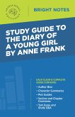 Study Guide to The Diary of a Young Girl by Anne Frank (eBook, ePUB)