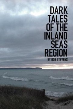 Dark Tales of the Inland Seas Region (eBook, ePUB) - Stevens, Bob