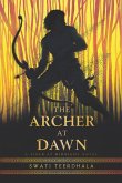 The Archer at Dawn (eBook, ePUB)