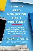 How to Read Nonfiction Like a Professor (eBook, ePUB)