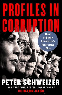 Profiles in Corruption (eBook, ePUB) - Schweizer, Peter