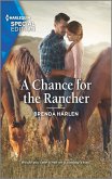 A Chance for the Rancher (eBook, ePUB)