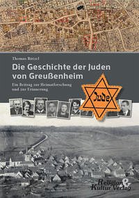 Die Geschichte der Juden von Greußenheim - Rützel, Thomas