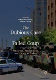The Dubious Case of a Failed Coup