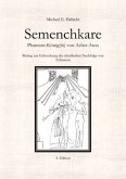 Semenchkare. Phantom-König(in) von Achet-Aton [4. Ed.]