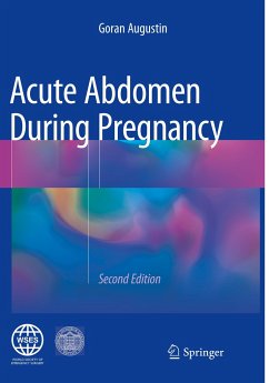 Acute Abdomen During Pregnancy - Augustin, Goran