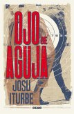 Ojo de Aguja o del asesinato de millonarios (eBook, ePUB)