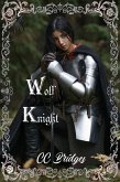 Wolf Knight (eBook, ePUB) Wolf Knight (eBook, ePUB)