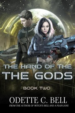 The Hand of the Gods Book Two (eBook, ePUB) - Bell, Odette C. The Hand of the Gods Book Two (eBook, ePUB) - Bell, Odette C.