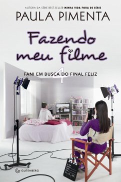 Fazendo meu filme 4 (eBook, ePUB) - Pimenta, Paula