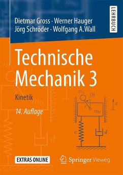 Technische Mechanik 3 (eBook, PDF) - Gross, Dietmar; Hauger, Werner; Schröder, Jörg; Wall, Wolfgang A.