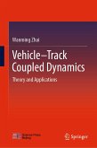 Vehicle-Track Coupled Dynamics (eBook, PDF)